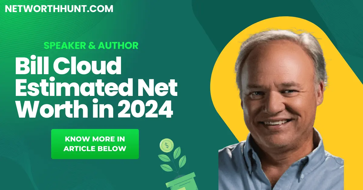 Bill Cloud net worth