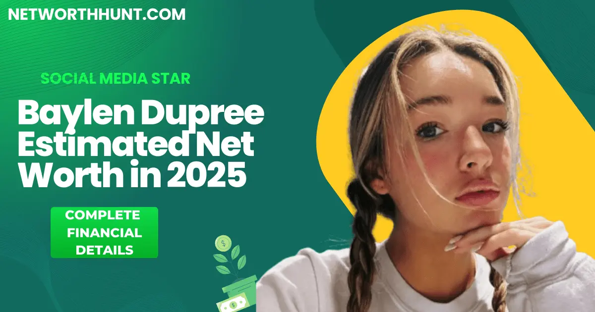 Baylen Dupree net worth