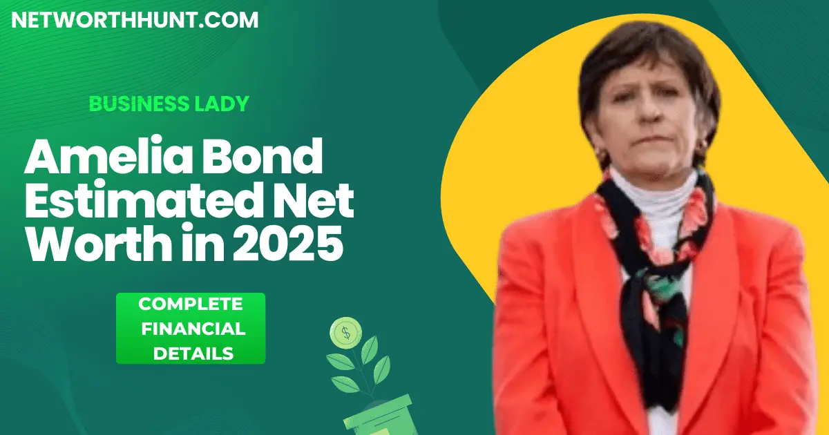 Amelia Bond net worth