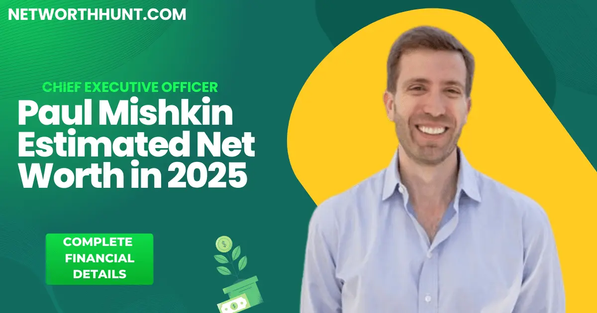 Paul Mishkin Net Worth