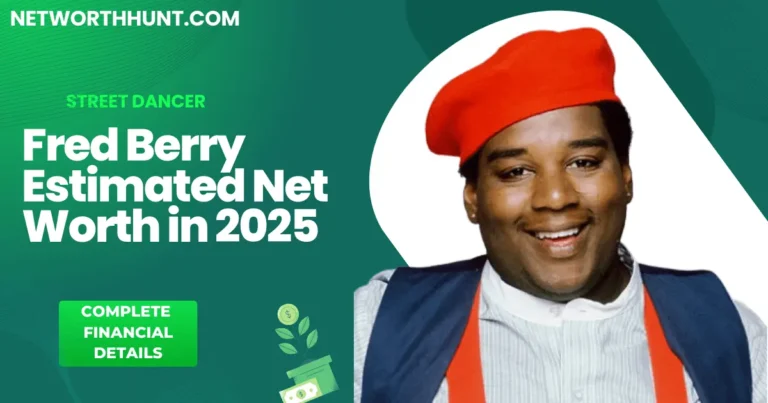 Fred Berry Net Worth
