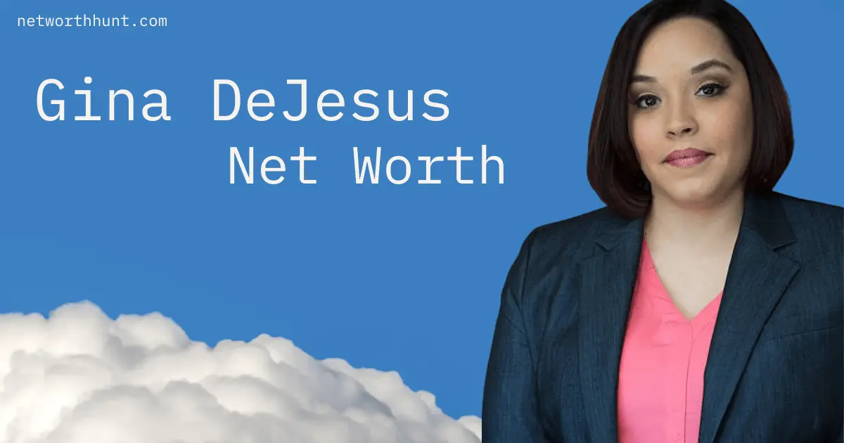 Gina DeJesus Net Worth